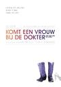 陪你到最后/Komt een vrouw bij de dokter(2009)