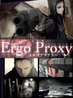 死亡代理人Ergo Proxy (2006)