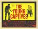The Young Captives