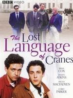 鹤遗失的语言The Lost Language of Cranes (1991)