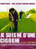 我是一只鹳/Je suis né d'une cigogne(1999)