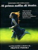 风的第一声呼吸Al primo soffio di vento (2002)