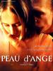 天使的肌肤/Peau d'ange(2002)