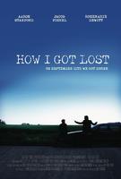 我是如何迷路的How I Got Lost (2009)