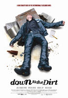 尘土之下Down to the Dirt (2008)