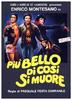 Più bello di così si muore(1982)