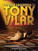 托尼·维勒的真实传说/Vera leggenda di Tony Vilar, La