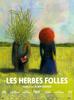 野草/Herbes folles, Les