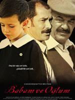 我的父亲，我的儿子Babam Ve Oglum (2005)