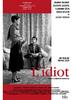 里蒂欧/Idiot, L'(2008)