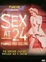 Sex at 24 Frames Per Second (2003)