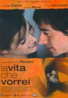 我愿这样生活Vita che vorrei, La (2004)