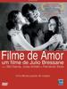 关于爱的电影/Filme de Amor(2003)