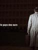 Pays des ours, Le(2003)