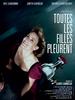所有女孩都会哭/Toutes les filles pleurent(2009)