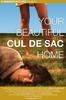 美到无路可退/Your Beautiful Cul de Sac Home(2007)