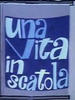 罐头人生/Vita in scatola, Una(1967)