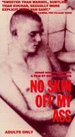 肤之欲出No Skin Off My Ass (1991)