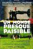 一个近似平和的世界/Un monde presque paisible