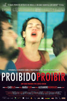 禁止的禁止Proibido Proibir (2007)