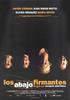 贬损的签字/Abajo firmantes, Los