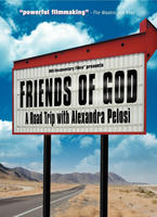 上帝的朋友们Friends of God: A Road Trip with Alexandra Pelosi (2007)
