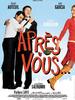 在你之后/Après vous...