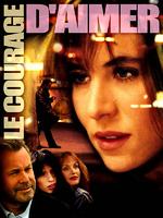 爱的勇气Courage d'aimer, Le (2005)