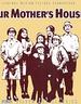 苦海七难/Our Mother's House(1967)