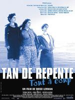 突然Tan de repente (2002)