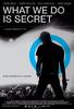 我们所做的一切都是秘密/What We Do Is Secret