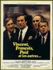 三兄弟的中年危机/Vincent, François, Paul... et les autres