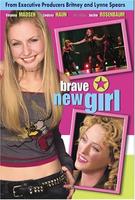 勇敢新女孩Brave New Girl (2004)