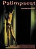 重写人生/Palimpsest(2006)