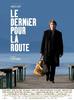 上路前来一杯/Dernier pour la route, Le(2009)