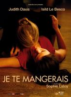 我想吃掉你Je te mangerais (2009)