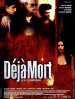 已经死去Déjà mort (1998)