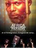 非洲人的天堂/Africa paradis