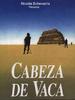 大地之主/Cabeza de Vaca