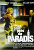 接近天堂/Au plus pres du paradis(2002)