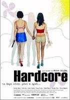 赤裸裸Hardcore (2004)