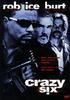 疯狂六/Crazy Six(1998)
