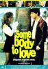 危险男女/Somebody to Love(1994)