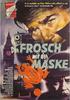 Frosch mit der Maske, Der