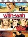 哇哇岁月Wah-Wah (2005)