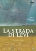 普里莫·列维的旅程/Strada di Levi, La(2006)