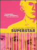 超级明星：安迪·沃霍的时代与生活/Superstar: The Life and Times of Andy Warhol