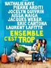 Ensemble c'est trop(2010)