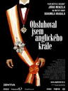 我的主子是英国之王/Obsluhoval jsem anglického krále(2006)