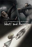 傻瓜和天使Idiots and Angels (2008)